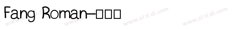 Fang Roman字体转换